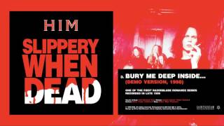 HIM - Bury Me Deep Inside Your Heart (Demo Version, 1998) [Remastered]