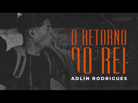 O Retorno do Rei - Adlin Rodrigues | Vitohria Sounds