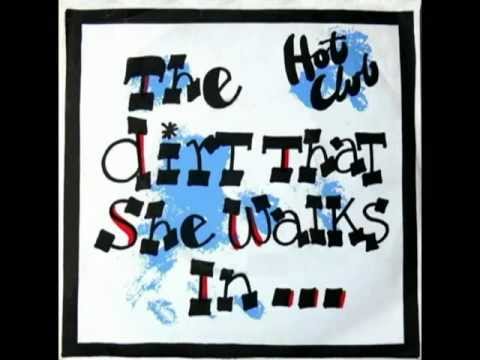 Hot Club - The Dirt That She Walks In Is Sacred Ground To Me (7