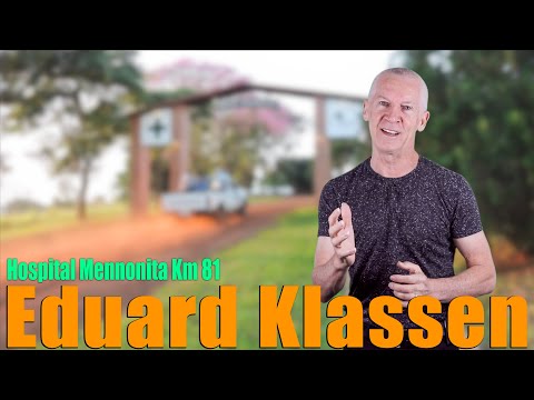 Eduard Klassen "Hospital Mennonita Km 81" Plautdietsch