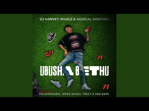 Ubusha Bethu (feat. Philharmonic, Mpho Spizzy, Tracy & Joeleene)
