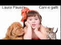 Laura pausini : cani e gatti with lyrics