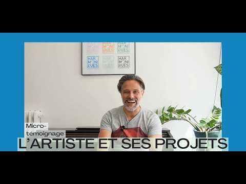 Harmoniques - Développer un projet artistique dans le spectacle vivant - L'Artiste et ses projets