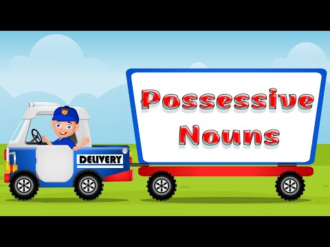 What Are Possessive Nouns? | Singular and Plural Possessive Nouns | Rules to Show Ownership
