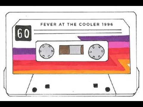 Fever At The Cooler 1996