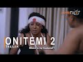 Onitemi 2 Yoruba Movie 2022 Now Showing On ApataTV+