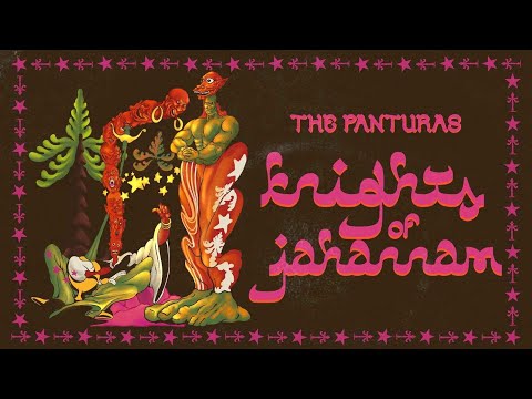 The Panturas - Knights of Jahannam (Official Lyric Video)