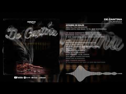 Amikiraa - De Cantina (Lyric Video)
