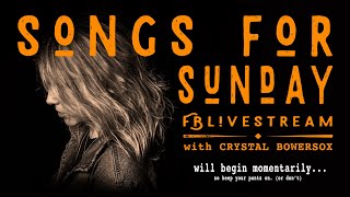 Songs For Sunday with Crystal Bowersox