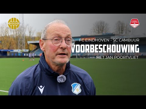 Voorbeschouwing FC Eindhoven - SC Cambuur met Jan Poortvliet