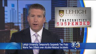 Lehigh University Suspends 2 Frats Over Alcohol, Warns 2 Others