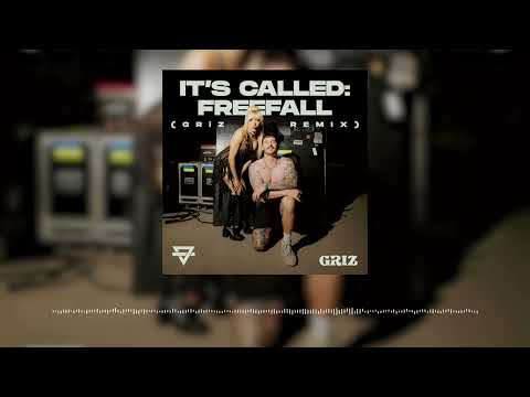 It's Called: Freefall (GRiZ Remix)