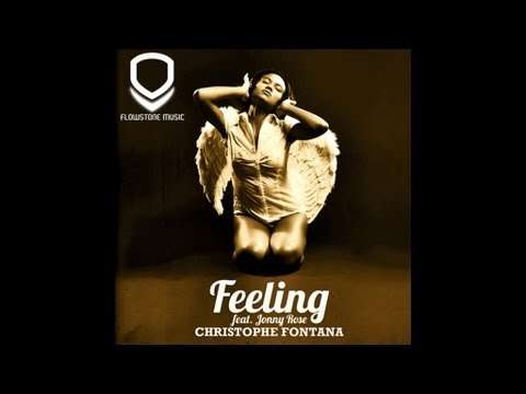 Christophe Fontana Ft. Jonny Rose - Feeling (Teaser)