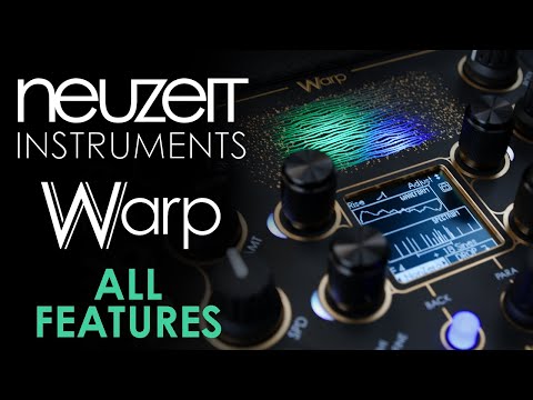 Neuzeit Instruments WARP - All Features