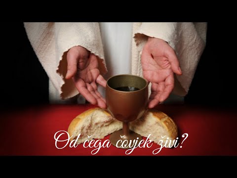 OD ČEGA ČOVJEK ŽIVI? - Fra Augustin Čordaš - Propovijed