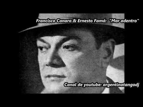 Francisco Canaro - Ernesto Famá - Mar adentro - 1933