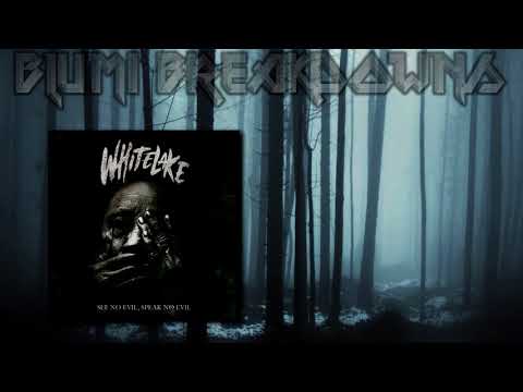 Whitelake - See No Evil, Speak No Evil (Full Album // 2017) MetalCore