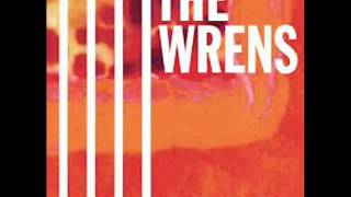 The Wrens - Jane Fakes A Hug