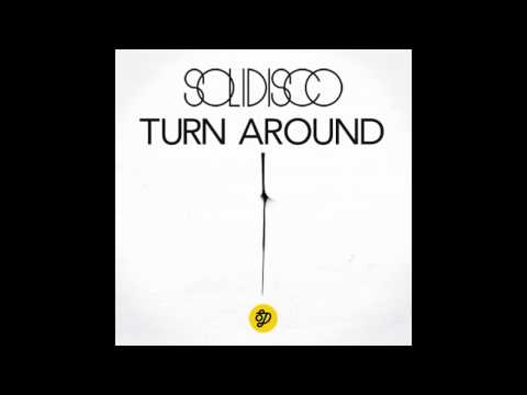 Solidisco - Turn Around (Original Mix)