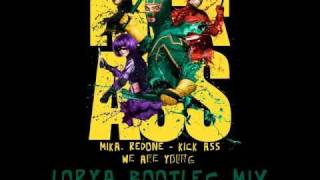 Mika - Kick Ass (We Are Young) (Lorya Bootleg Mix Edit)