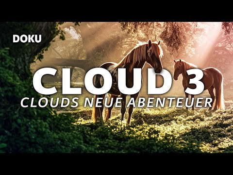 Cloud 3 / Cloud's new adventures (finale of the exciting DOKUSERHE | horse documentary in German)