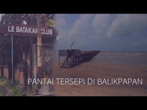 PANTAI "LE BATAKAN CLUB" BALIKPAPAN
