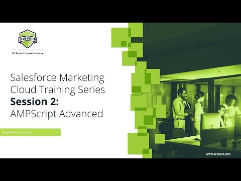 Salesforce Marketing Cloud Training Series - Session 2 - AMPScript Advanced