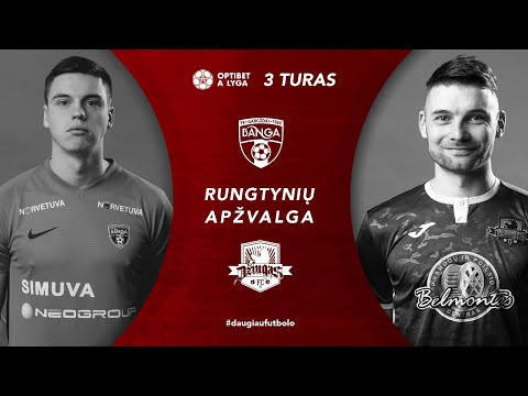 3 turo santrauka: „Banga“ – „Džiugas“ (2021-06-27)