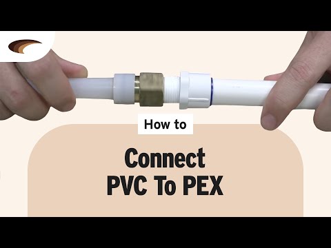 How To: Connect PVC to PEX