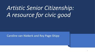 Artistic Senior Citizenship by Caroline van Niekerk