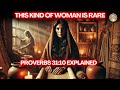 The Proverbs 31 Woman Is She Even Possible
