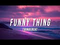 Thundercat Funny Thing Lyrics