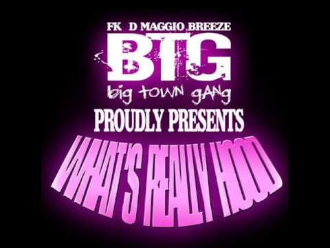 Hollywood FK,Las Vegas D & Breeze  (The Big Town Gang) - What U Gonna Do