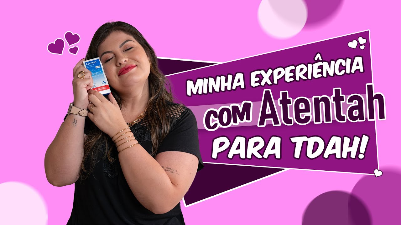 #119 - Minha experiência com Atentah