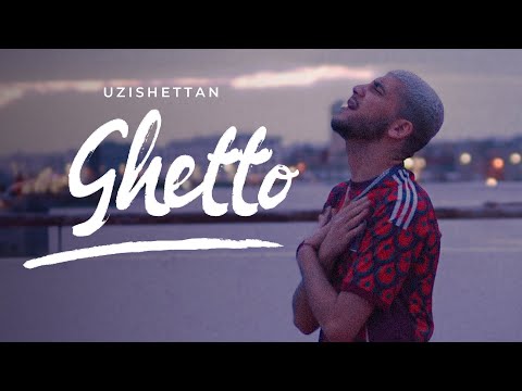 Uzishettan - GHETTO [Official Music Video]