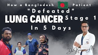 Lung Cancer Treatment Bangladesh - by Dr Kamran Ali