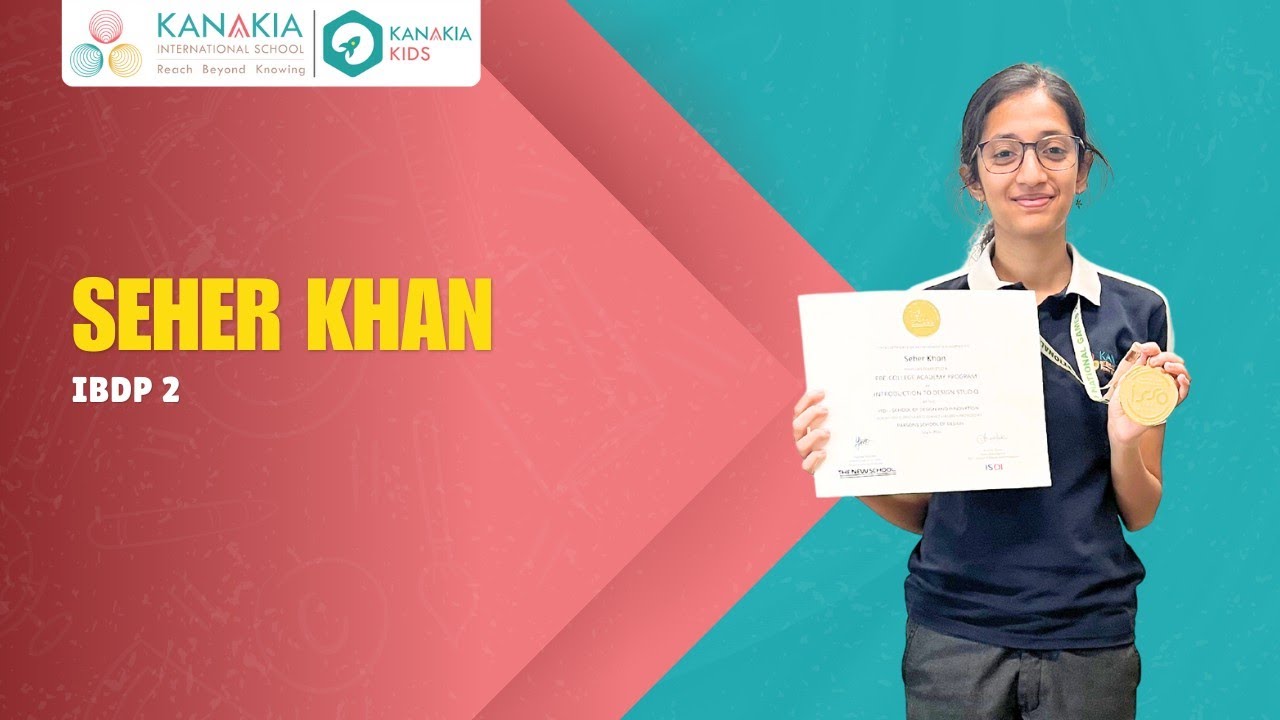 Ms. Seher Khan || Learner at Kanakia International School (IB), Chembur