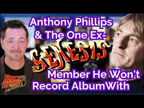 Anthony Phillips: The Ex Genesis Member He Won't Do an Album With