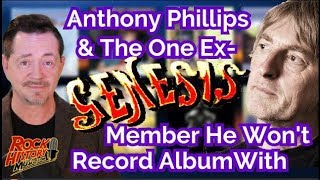 Anthony Phillips: The Ex Genesis Member He Won&#39;t Do an Album With