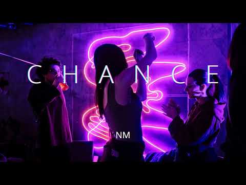 NM - Chance | HOUSE | ELECTRO HOUSE | CLUB
