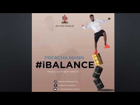 Preacha Mann - iBalance