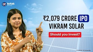 Vikram Solar IPO: Could This 4.5GW Solar Giant Power Your Portfolio to Profits?