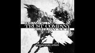 Trust Company | 12 - Don&#39;t Say Goodbye (Legendado)