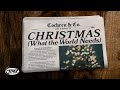 Christmas (What The World Needs)