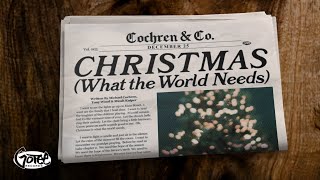 Christmas (What The World Needs)