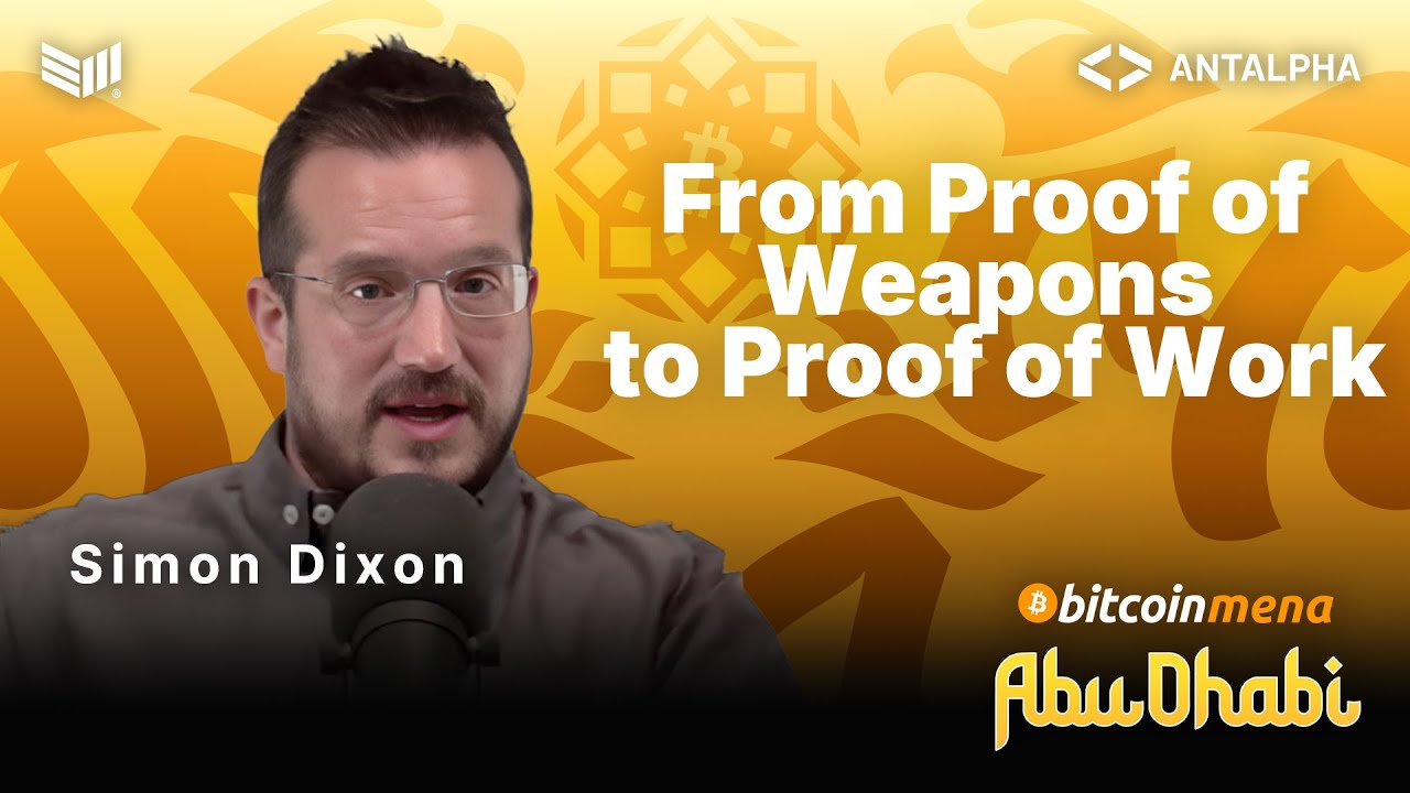 Simon Dixon: From Proof of Weapons to Proof of Work: Achieving Peace in the Middle East With Bitcoin