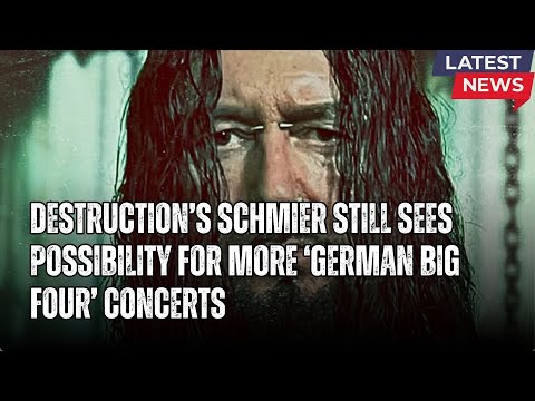 DESTRUCTION’s Schmier Still Sees Possibility for More ‘German Big Four’ Concerts