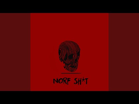 Norf Shit