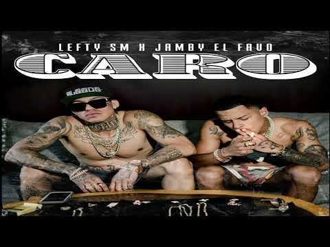 Caro - Lefty Sm Ft. Jamby El Favo 2021