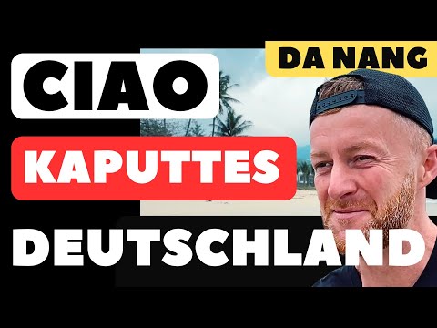 Mein neues Leben in Da Nang, Vietnam 🇻🇳